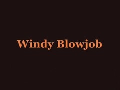 Windy Blowjob Thumb