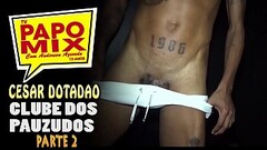 Ousadia e Safadeza, de Cesar Dotad&atilde_o no Clube dos Pauzudos em S&atilde_o Paulo - Parte 2 - Wh Thumb